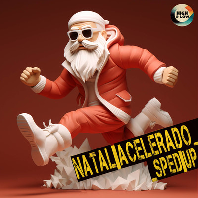 Pinheirinho de Natal (Sped Up)/High and Low HITS