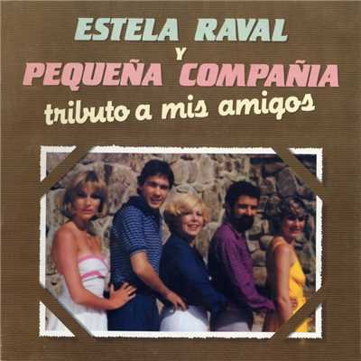 Poema de amor/Estela Raval y Pequena Compania