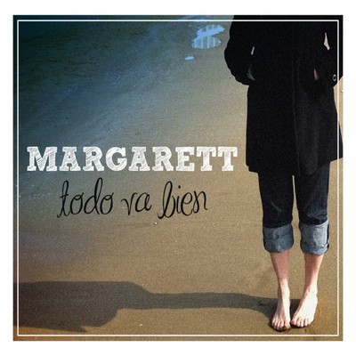 シングル/Todo va bien/Margarett