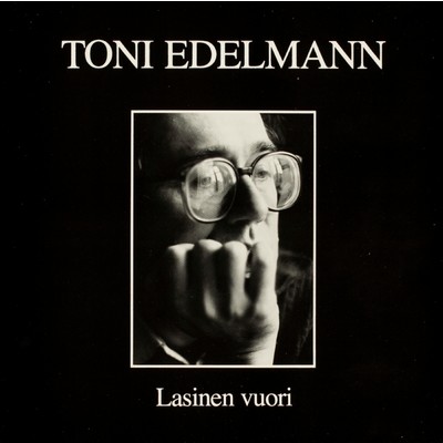 アルバム/Lasinen vuori/Toni Edelmann