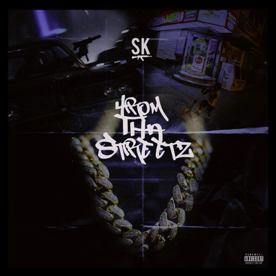 From the Streets/Sk (The Most Hated)