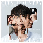 アルバム/CITY_COUNTRY PRESENT_PAST/マシコタツロウ