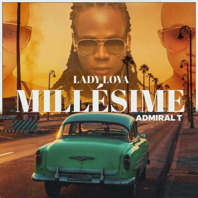 シングル/Millesime (Explicit) feat.Lady Lova/Admiral T