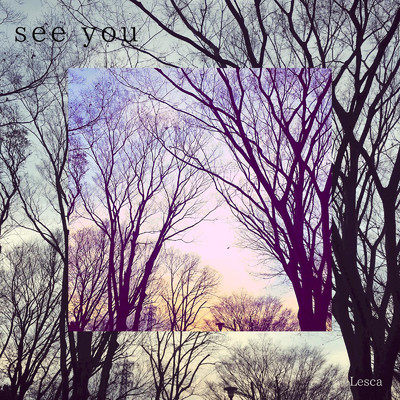 See you/Lesca