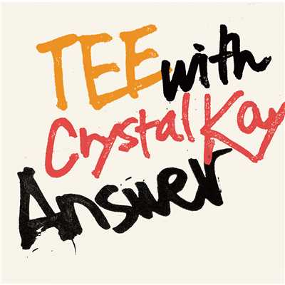 Answer (featuring Crystal Kay)/TEE