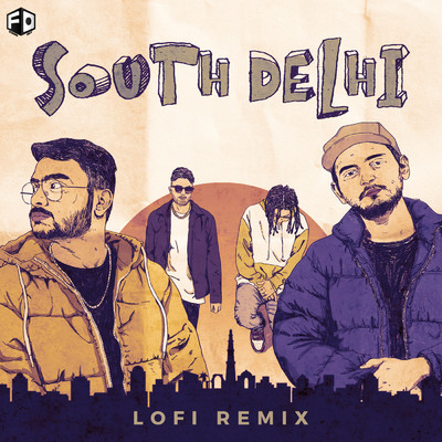 シングル/South Delhi (Explicit) (featuring Sidak Singh, Trosk／Lofi Remix)/Full Power／Darcy／DRV