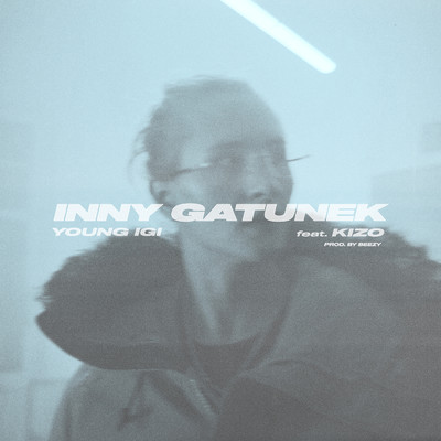 Inny Gatunek (Explicit) (featuring Kizo)/Young Igi