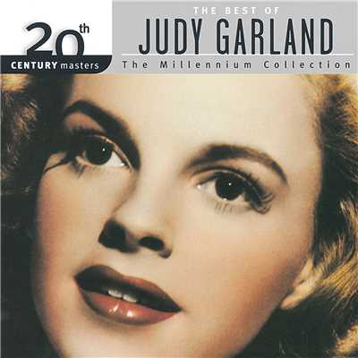 アルバム/20th Century Masters: The Best Of Judy Garland Millennium Collection/ジュディ・ガーランド