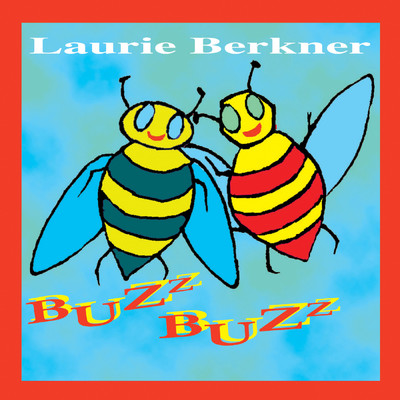 アルバム/Buzz Buzz/The Laurie Berkner Band