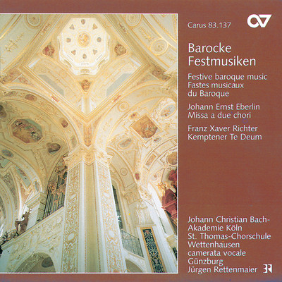 Eberlin: Missa a 2 Chori ／ Richter, F.: Te Deum (Barocke Festmusiken)/Various Artists
