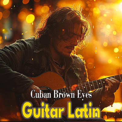 アルバム/Guitar Latin Cuban Brown Eyes/Hanna Chan／Hannah Hk