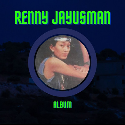 アルバム/Renny Jayusman Album/Renny Jayusman