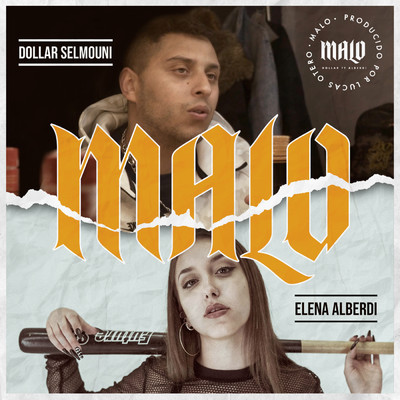 シングル/Malo (feat. Elena Alberdi)/Dollar Selmouni