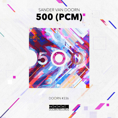 アルバム/500 (PCM)/Sander van Doorn
