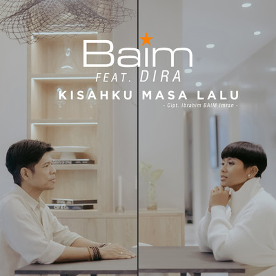 Kisahku Masa Lalu (feat. DIRA)/Baim