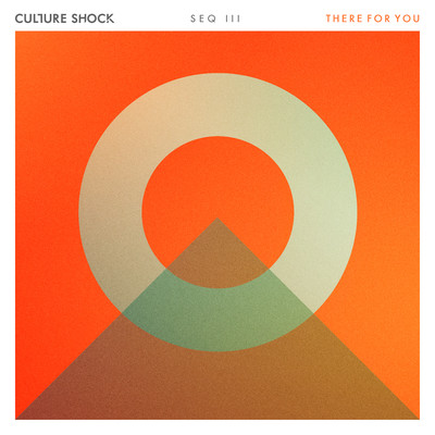 There for You/Culture Shock