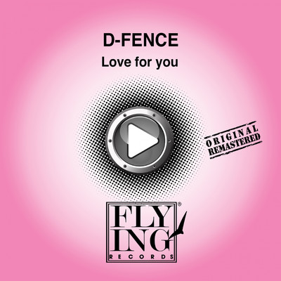 Love for You/D-Fence