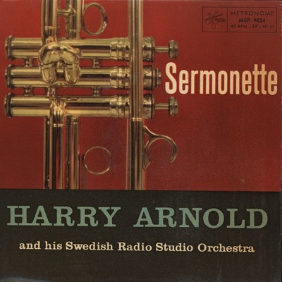 アルバム/Sermonette/Harry Arnold And His Swedish Radio Studio Orchestra