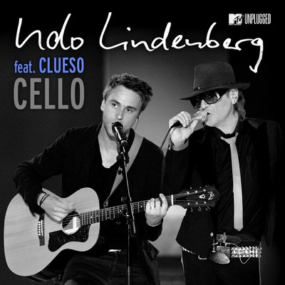 Cello (feat. Clueso) [MTV Unplugged Radio Atmo-Version]/Udo Lindenberg