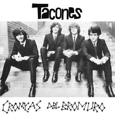 Cronicas del Bromuro (Remasterizado 2023)/Tacones
