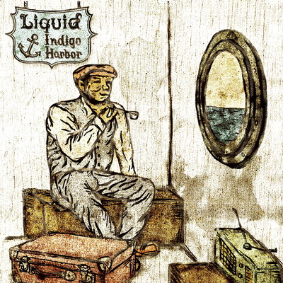 アルバム/Indigo Harbor/Liquid