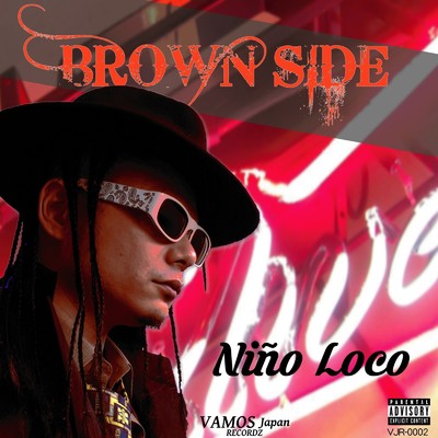 BROWN SIDE/Nino Loco