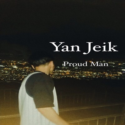 シングル/Proud Man/Yan Jeik