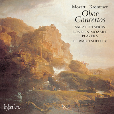 アルバム/Mozart & Krommer: Oboe Concertos/Sarah Francis／ロンドン・モーツァルト・プレイヤーズ／ハワード・シェリー