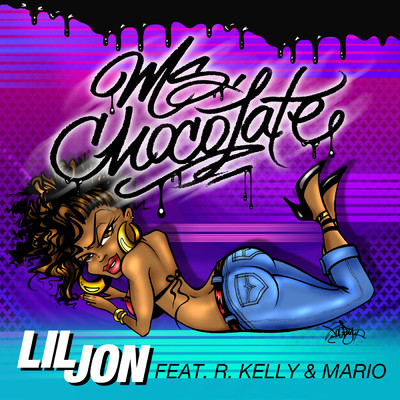 シングル/Ms. Chocolate (Clean) (featuring R. Kelly, Mario)/リル・ジョン