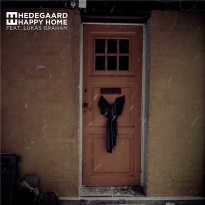 シングル/Happy Home (featuring Lukas Graham)/HEDEGAARD