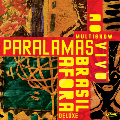 アルバム/Multishow Ao Vivo Paralamas Brasil Afora (Ao Vivo ／ Deluxe)/オス・パララマス・ド・スセッソ