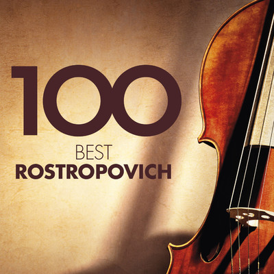 アルバム/100 Best Rostropovich/Mstislav Rostropovich