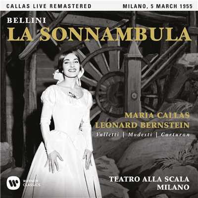 シングル/La Sonnambula, Act 1: ”E menzogna” (Elvino, Chorus, Lisa, Amina) [Live]/Maria Callas