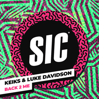 Back 2 Me (Extended)/Keiks & Luke Davidson
