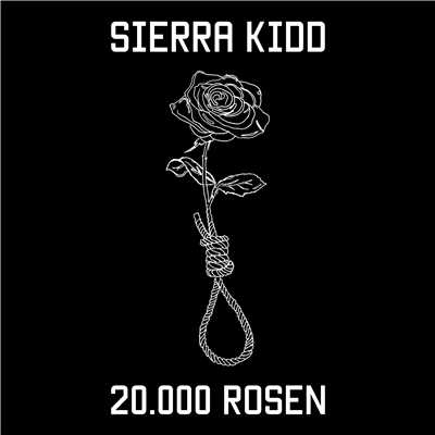 アルバム/20.000 Rosen/Sierra Kidd