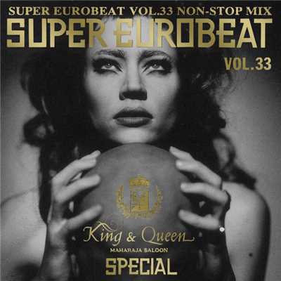 アルバム/KING & QUEEN SPECIAL SUPER EUROBEAT VOL.33 NON-STOP MIX/SUPER EUROBEAT (V.A.)
