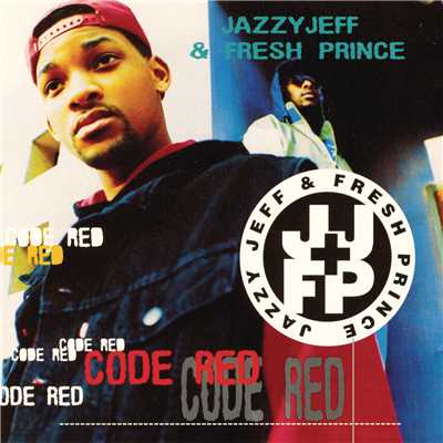 アルバム/Code Red/DJ Jazzy Jeff & The Fresh Prince