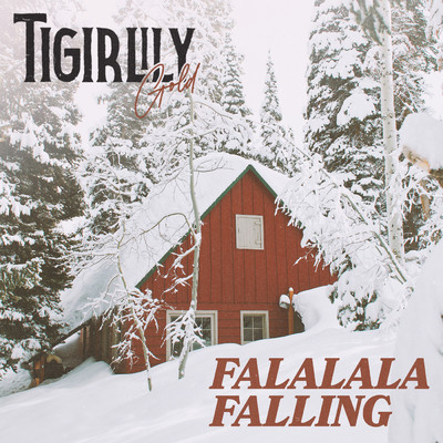 シングル/Falalala Falling/Tigirlily Gold