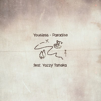 シングル/Paradise (feat. Yazzy Tanaka)/Yousless