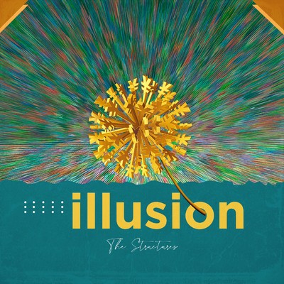 シングル/Illusion/The Structures