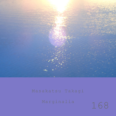 Marginalia #168/高木正勝