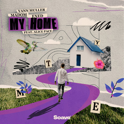 シングル/My Home (feat. Alice Pace)/Yann Muller, Madom & Exed
