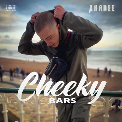 Cheeky Bars (Explicit)/ArrDee