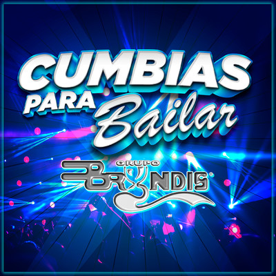 アルバム/Cumbias Para Bailar/Grupo Bryndis