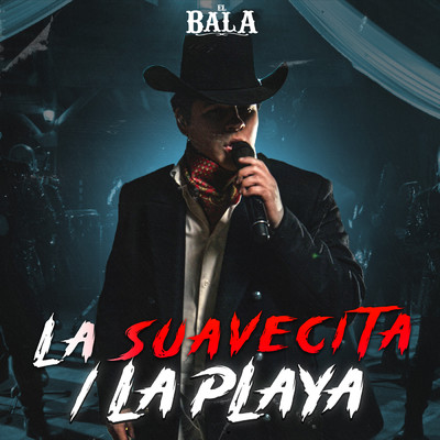 シングル/La Suavecita ／ La Playa (En Vivo)/El Bala