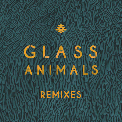Remixes (Explicit)/グラス・アニマルズ