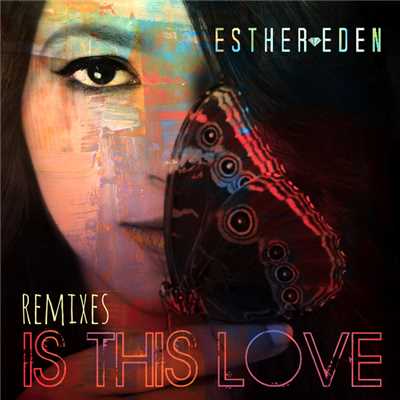 シングル/Is This Love (Shaun Warner Mix Radio Edit)/Esther Eden
