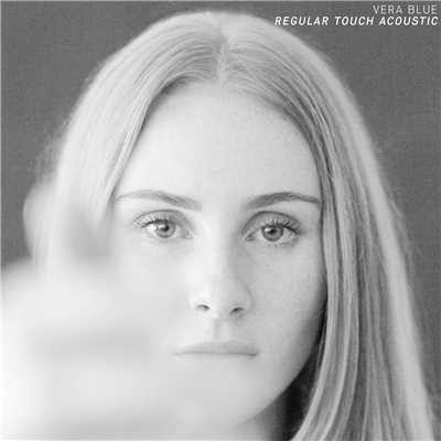 シングル/Regular Touch (Acoustic)/Vera Blue