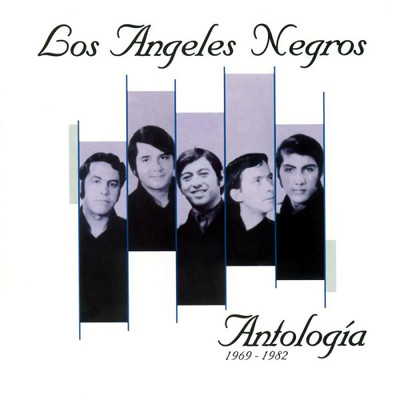 アルバム/Antologia 1969-1982 (Remastered 2003)/Los Angeles Negros