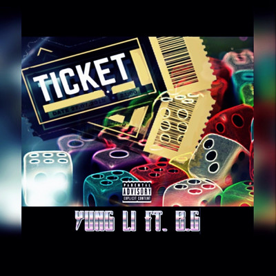 Ticket (feat. B.G)/Yung Li